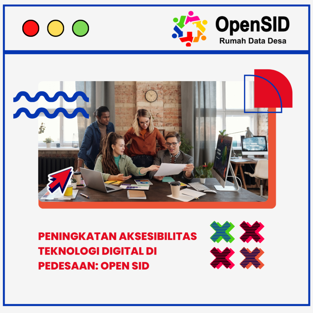 Gambaran andalan Peningkatan Aksesibilitas Teknologi Digital di Pedesaan: Open SID